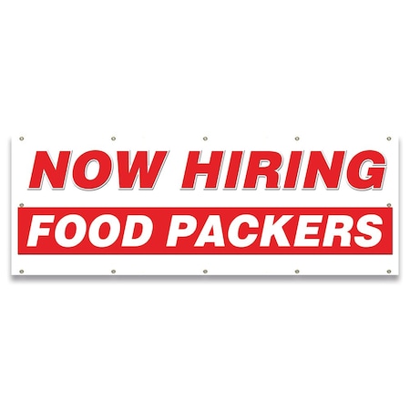 Signmission Now Hiring Food Packers Banner Apply Inside Accepting Application Single Sided B-120-30247
